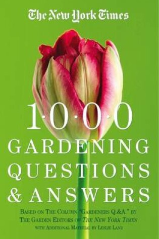 Cover of The "New York Times" 1000 Gardening Questions and Answers