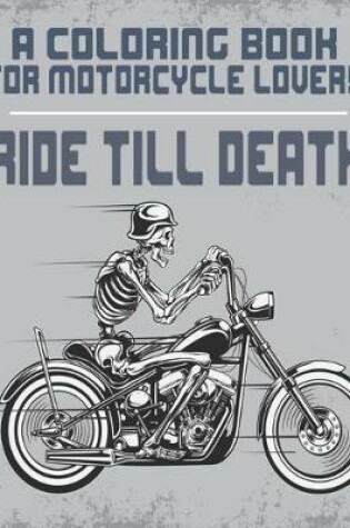 Cover of Ride Till Death