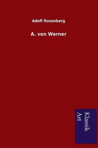 Cover of A. von Werner