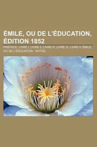 Cover of Emile, Ou de L'Education, Edition 1852