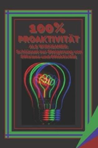 Cover of 100% Proaktivitat ALS Wirksamer