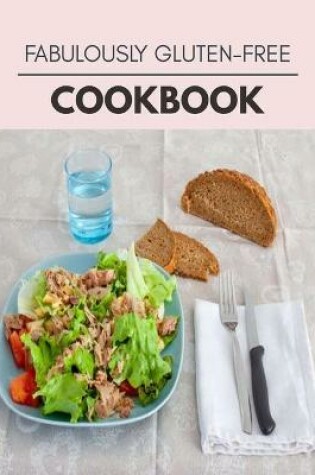Cover of Fabulously Gluten-free Cookbook