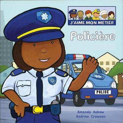 Cover of J'Aime Mon Métier: Policière