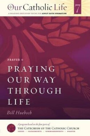 Cover of Praying Our Way Through Life