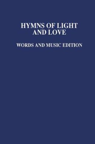 Cover of Hymns of Light and Love Music Ed
