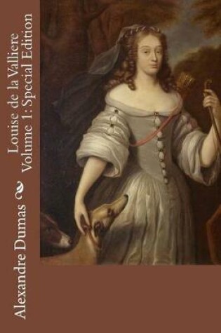 Cover of Louise de la Valliere Volume 1