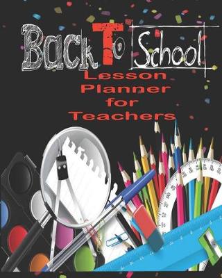 Book cover for Back to School Lesson Planner for Teachers