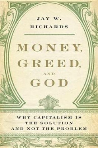 Cover of Money, Greed, and God