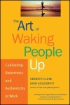 Book cover for The Art of Waking People Up