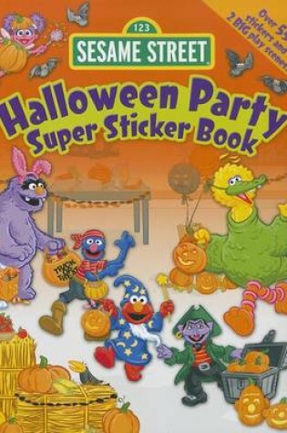 Cover of Sesame Street Halloween Party Super Sticker Book