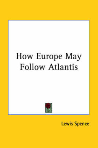 Cover of How Europe May Follow Atlantis