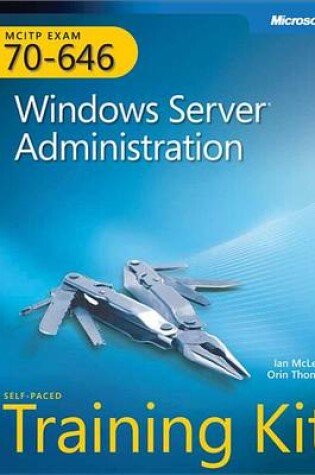 Cover of McItp Self-Paced Training Kit (Exam 70-646): Windows Server(r) Administration