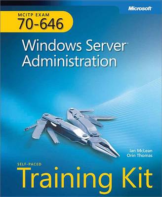 Book cover for McItp Self-Paced Training Kit (Exam 70-646): Windows Server(r) Administration