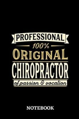 Cover of Professional Original Chiropractor Notebook of Passion and Vocation
