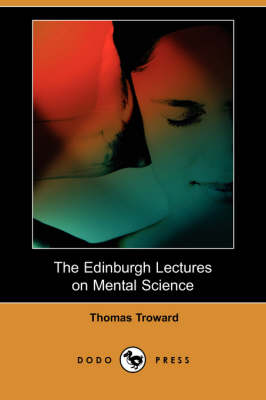 Book cover for The Edinburgh Lectures on Mental Science (Dodo Press)