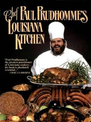 Book cover for Chef Paul Prudhomme's Louisiana Kitchen