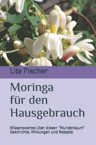 Cover of Moringa fur den Hausgebrauch