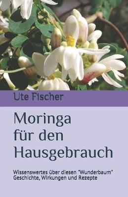 Book cover for Moringa fur den Hausgebrauch