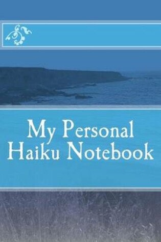 Cover of My Personal Haiku Notebook