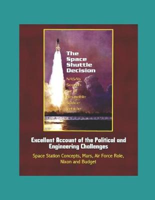 Book cover for The Space Shuttle Decision