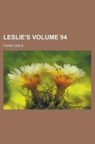 Cover of Leslie's Volume 94