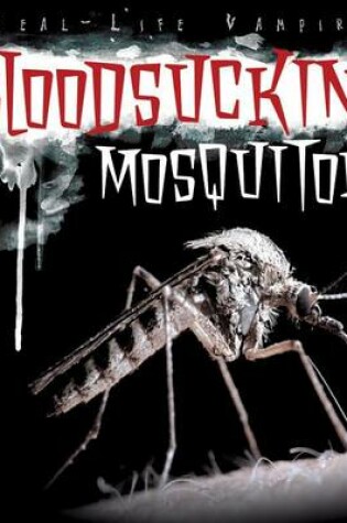 Cover of Bloodsucking Mosquitoes