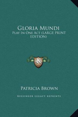 Cover of Gloria Mundi