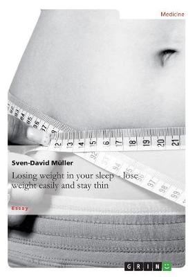 Book cover for Losing weight in your sleep - loseweight easily and stay thin