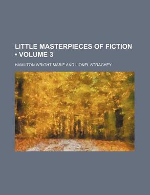 Book cover for Little Masterpieces of Fiction (Volume 3)