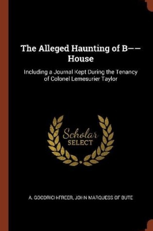 Cover of The Alleged Haunting of B-- House