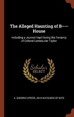 Book cover for The Alleged Haunting of B-- House