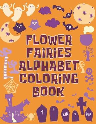 Book cover for Flower Fairies Alphabet Coloring Book