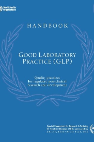 Cover of Good Laboratory Practice Training Manual for the Trainee