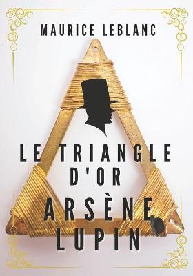 Book cover for ARSENE LUPIN Le Triangle d'or