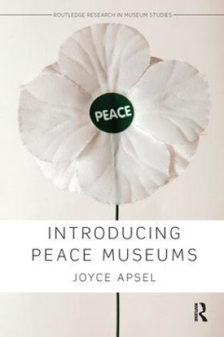 Cover of Introducing Peace Museums