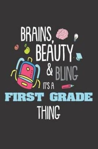 Cover of Brains, Beauty & Bling It's a First Grade Thing