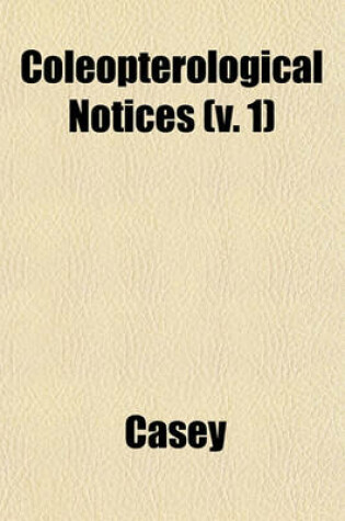 Cover of Coleopterological Notices (V. 1)