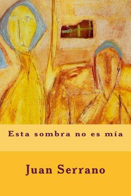 Book cover for Esta sombra no es mia
