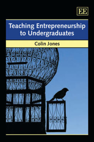 Cover of Teaching Entrepreneurship to Undergraduates