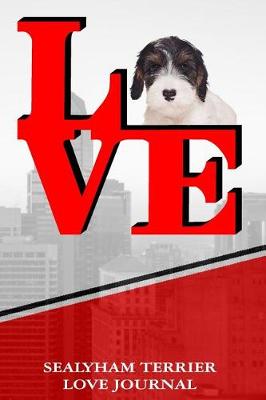 Book cover for Sealyham Terrier Love Journal