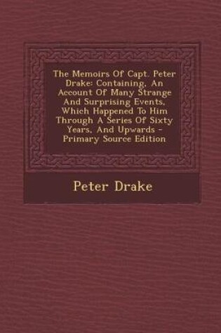 Cover of The Memoirs of Capt. Peter Drake