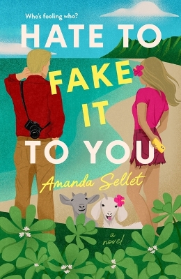 Book cover for Hate to Fake It to You