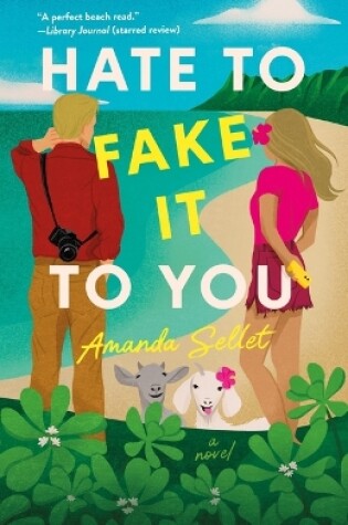 Cover of Hate to Fake It to You