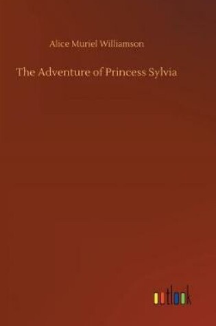 Cover of The Adventure of Princess Sylvia