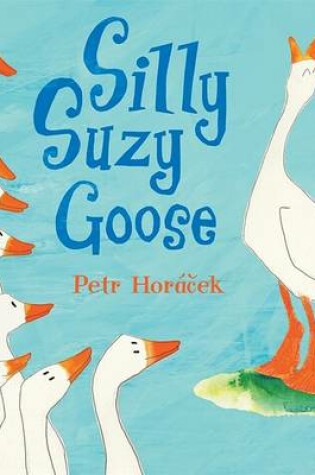 Cover of Silly Suzy Goose