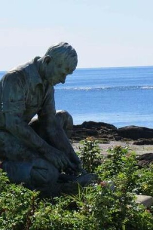 Cover of Land's End Fishermans Memorial, for the Love of Maine