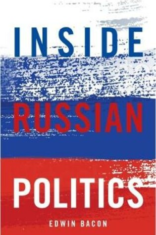 Cover of Inside Russian Politics