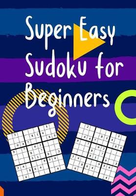 Book cover for Super Easy Sudoku For Beginners