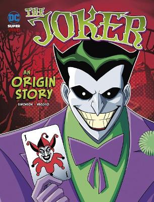 Book cover for The Joker An Origin Story