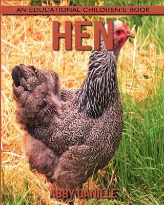 Book cover for Hen! An Educational Children's Book about Hen with Fun Facts & Photos